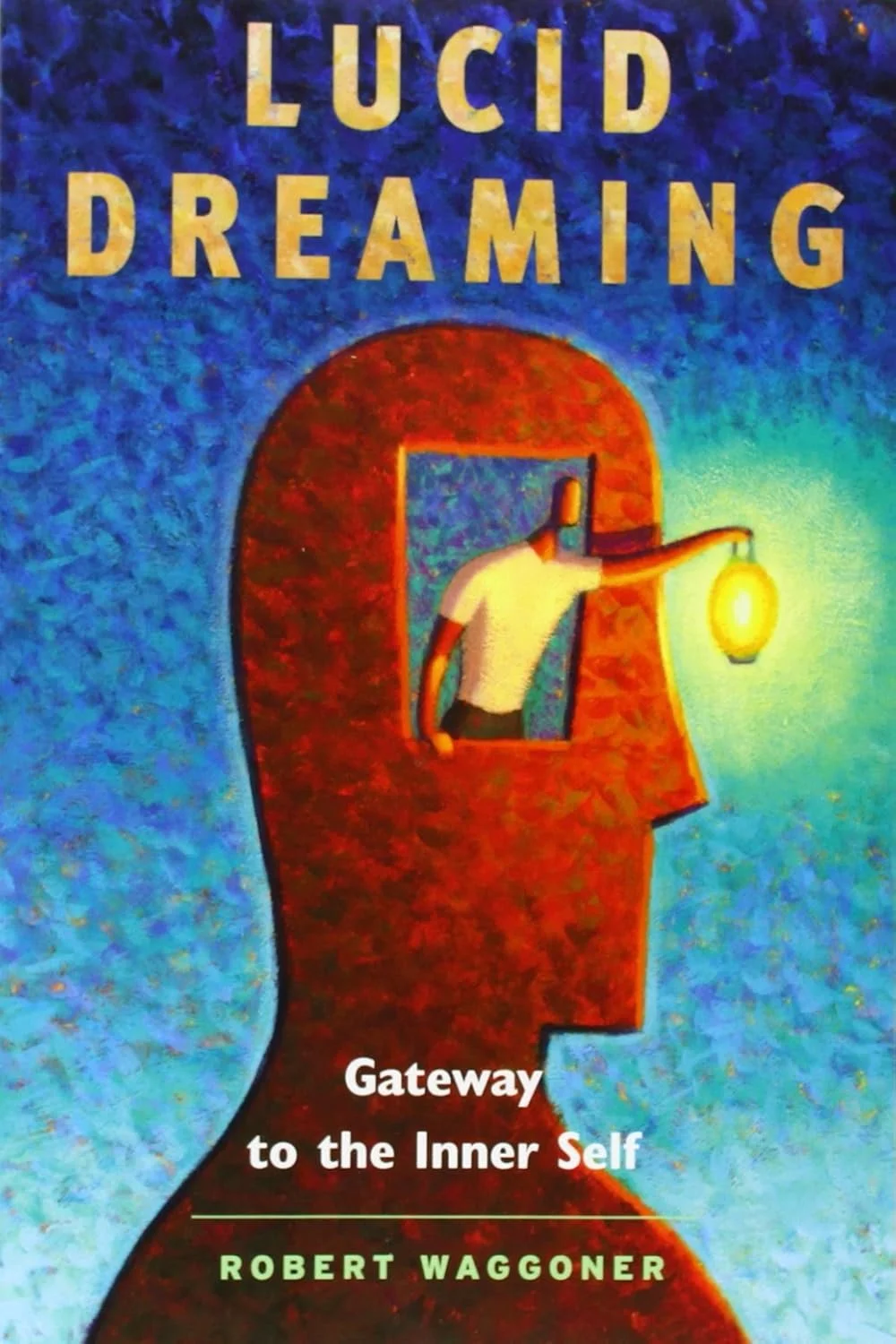 Book - Lucid Dreaming - Robert Waggoner