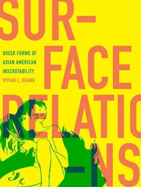 Clinical World Building through Queer Forms of Asian American Inscrutability
