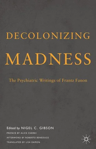 Book cover of "decolonizing madness"