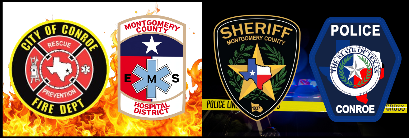 Logos of various emergency services in Conroe, Texas, including the Fire Department, Hospital District, Sheriff's Office, and Police Department, displayed against a background of flames and police tape.