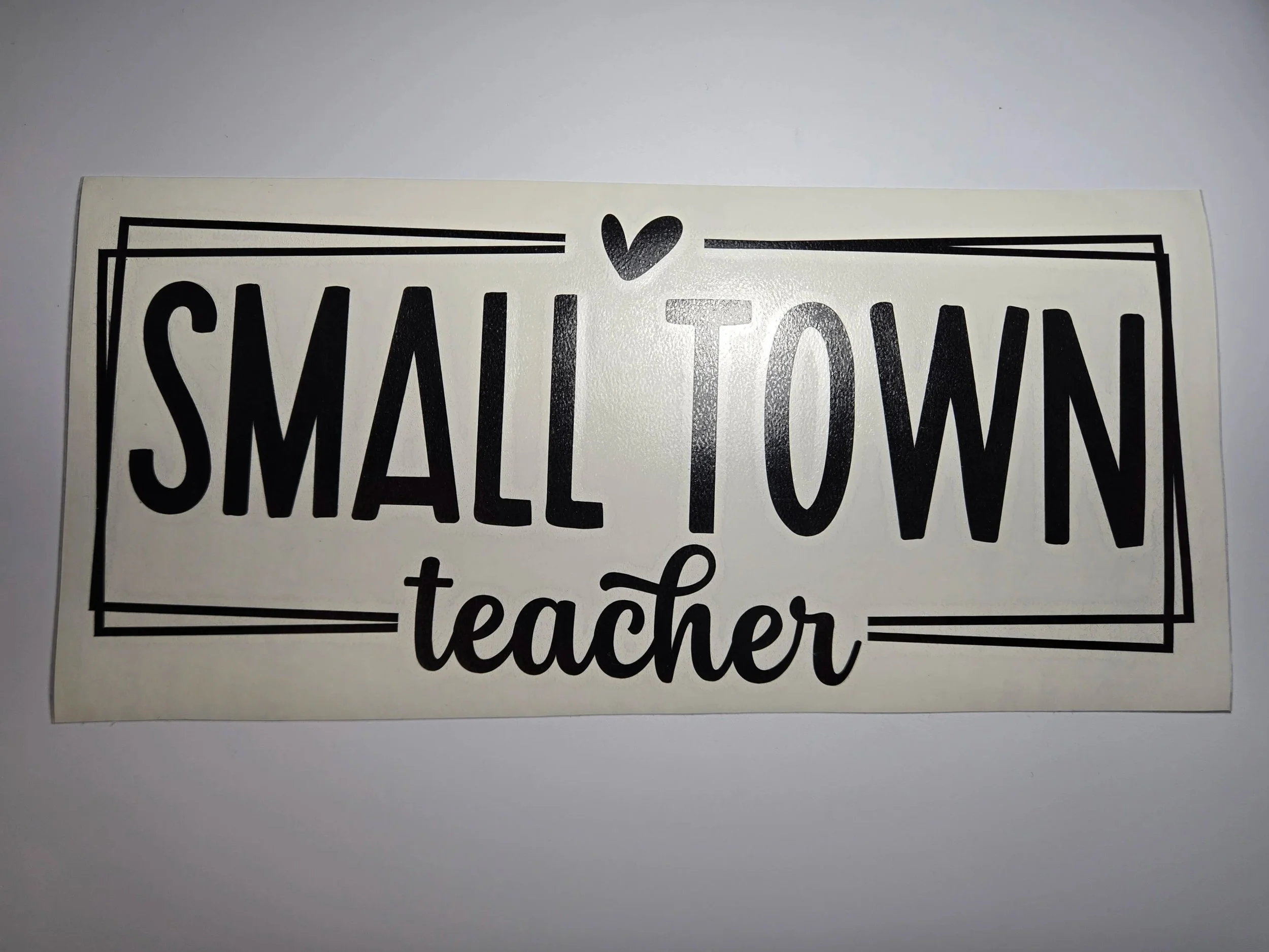 10.5" 'Small Town Teacher' Decal
