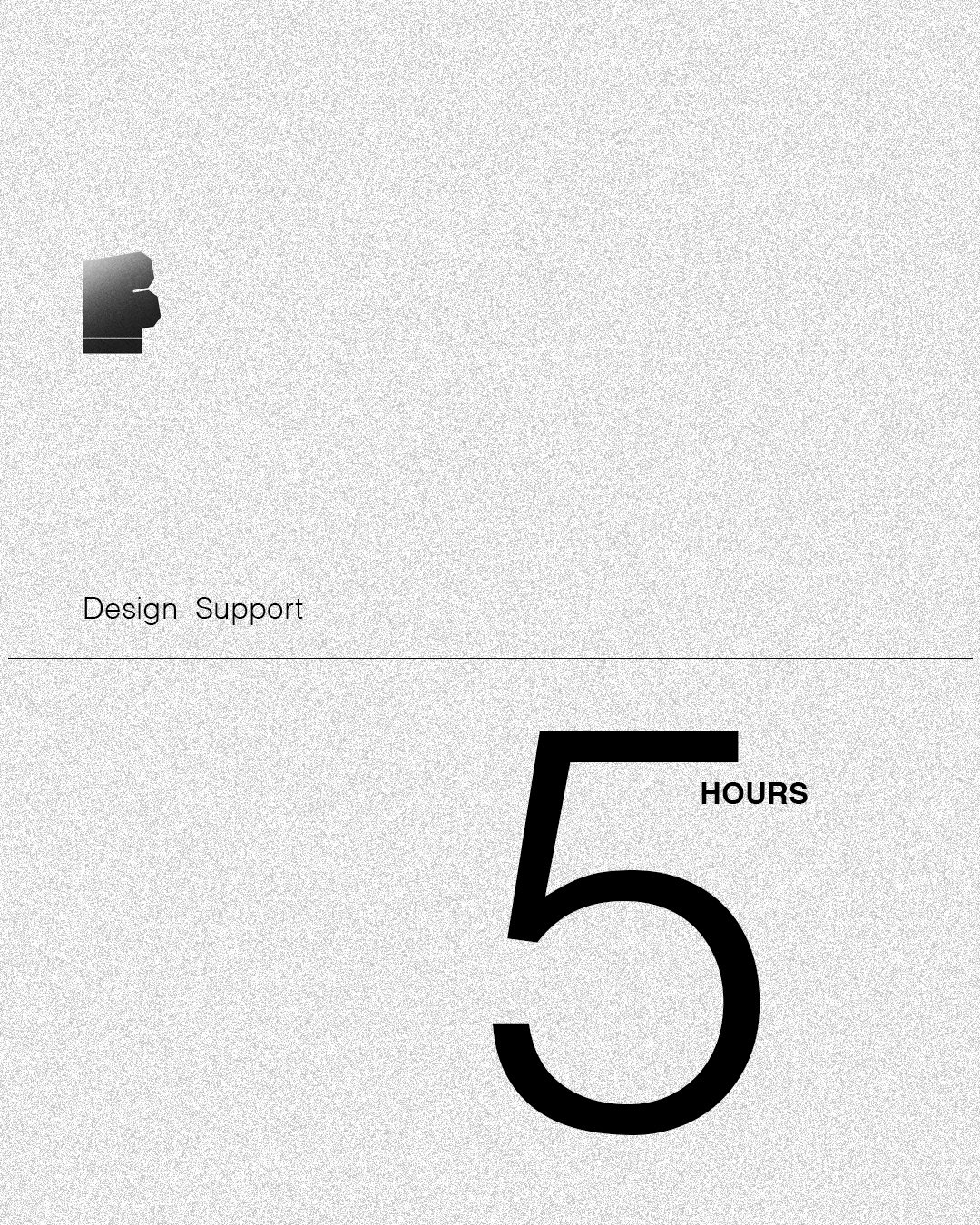 Design  Support  5 HOURS