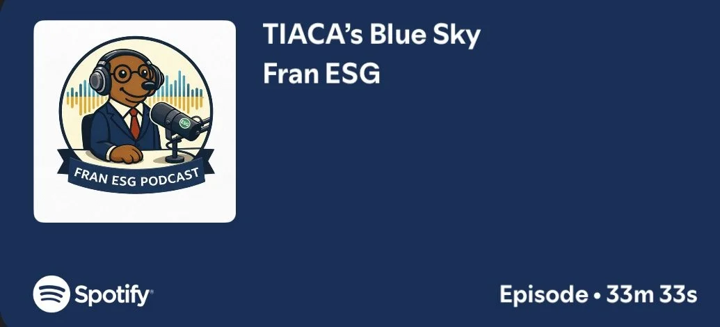 Francine Carron in the podcast Fran ESG interviews Glyn Hughes CEO of TIACA
