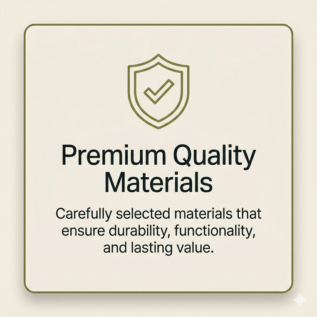 Sign promoting premium quality materials with a shield icon and a checkmark, emphasizing durability, functionality, and lasting value.