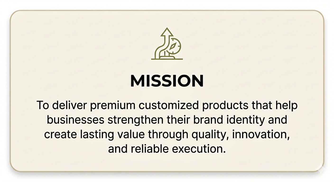 Business mission statement on a presentation slide, with a line art icon of a rocket and compass at the top. The mission statement reads: "To deliver premium customized products that help businesses strengthen their brand identity and create lasting value through quality, innovation, and reliable execution."
