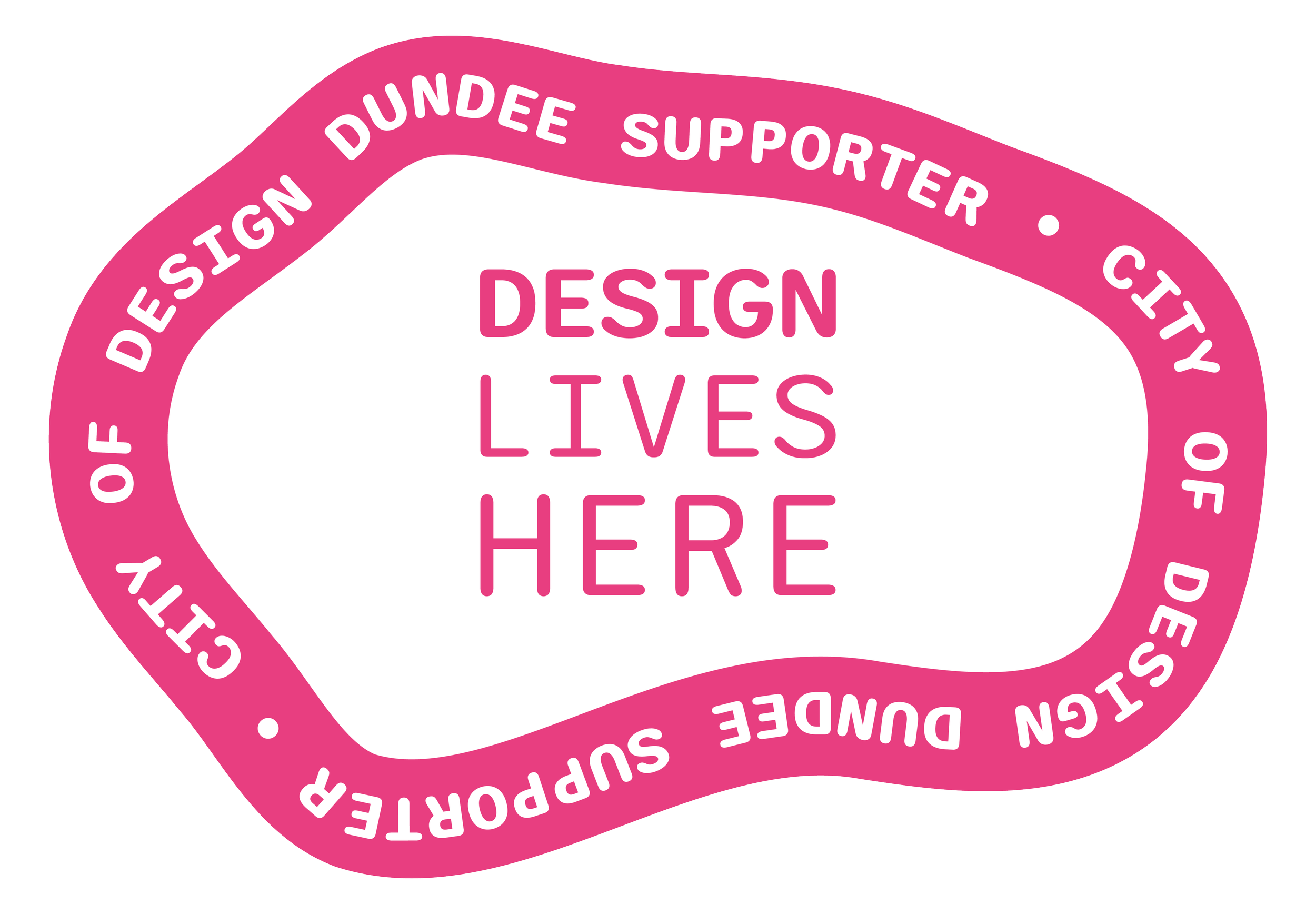 Pink circular badge with white text reading 'Supporter' at the top and bottom, with the phrase 'Design Lives Here' in the center followed by placeholder text.  Heather Ogilvie and The Ogilvie Business School in Dundee, Scotland.