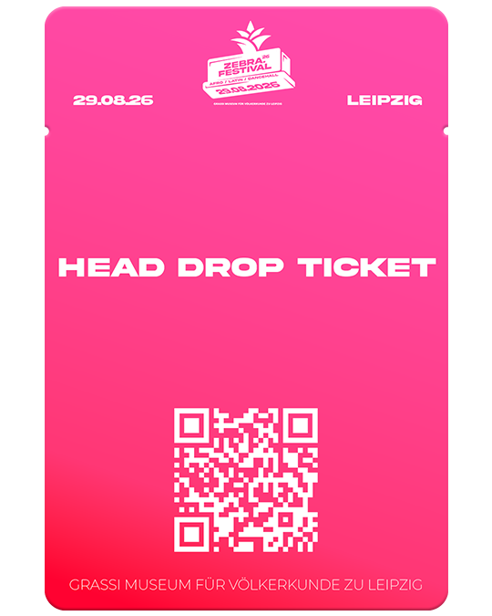 Pinkfarbige Eintrittskarte für das Zebra Festival in Leipzig am 29.08.2025, mit QR-Code und der Aufschrift 'Head Drop Ticket', für das Grassi Museum für Völkerkunde in Leipzig.
