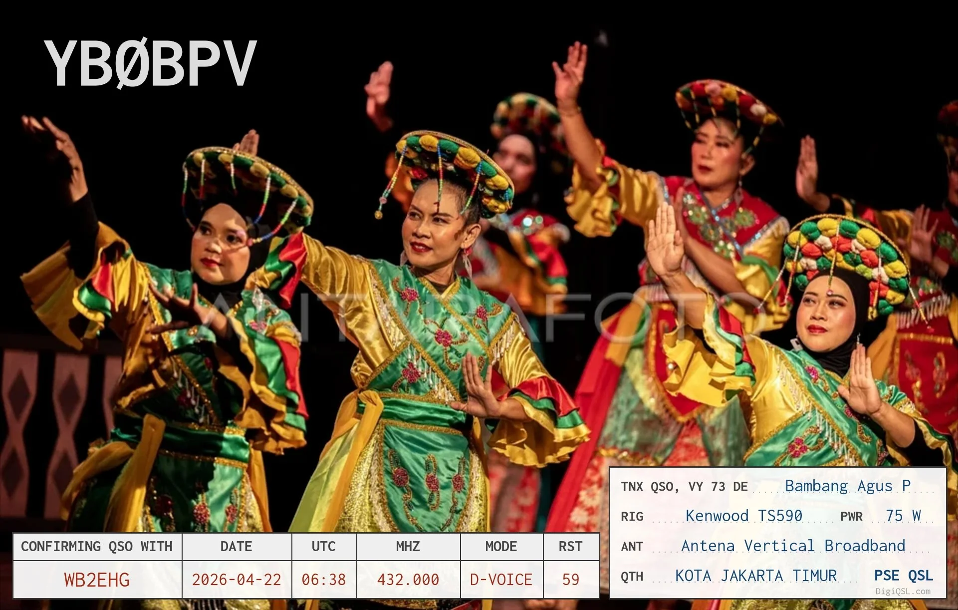 QSL card from YBØBPV, Bambang Agus P. in East Jakarta, Indonesia, confirming a DMR voice contact with WB2EHG on 432.000 MHz on April 22, 2026. The card features a vibrant traditional Indonesian dance performance in richly colored ceremonial costumes,