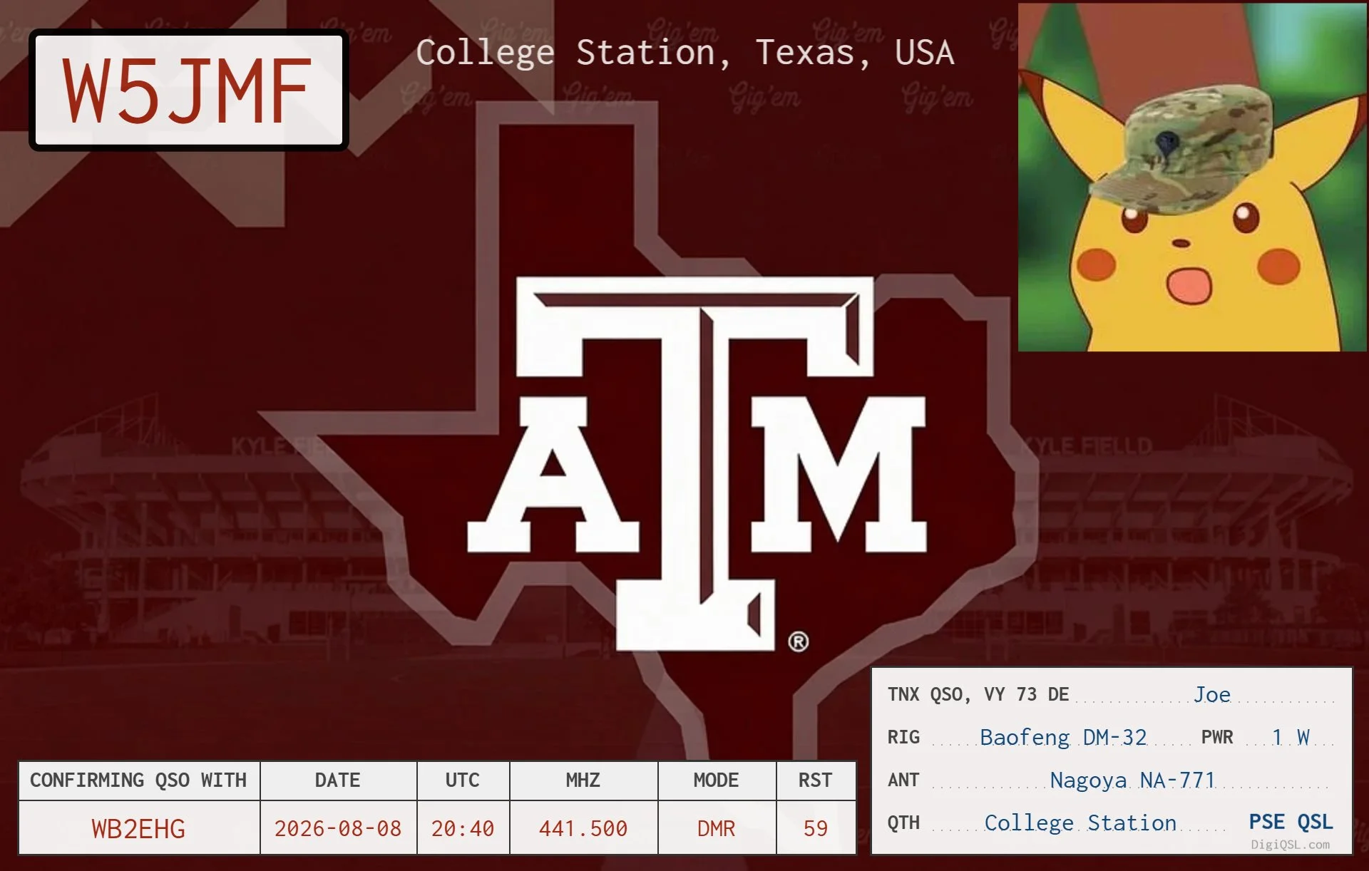Joe, W5JMF, in College Station, Texas, confirms our August 8, 2026 DMR QSO. His Texas A&M-themed card features the Aggies logo, Kyle Field, and a surprised Pikachu for a little extra personality.