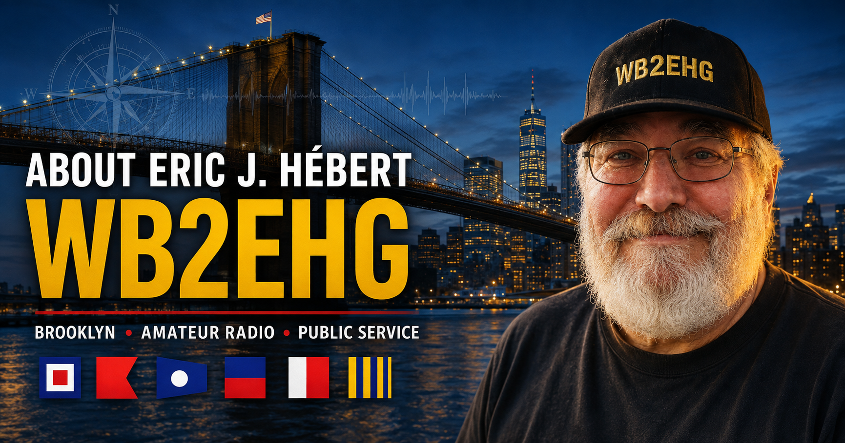 Eric J. Hébert, WB2EHG, a Brooklyn amateur radio operator and Coast Guard veteran.