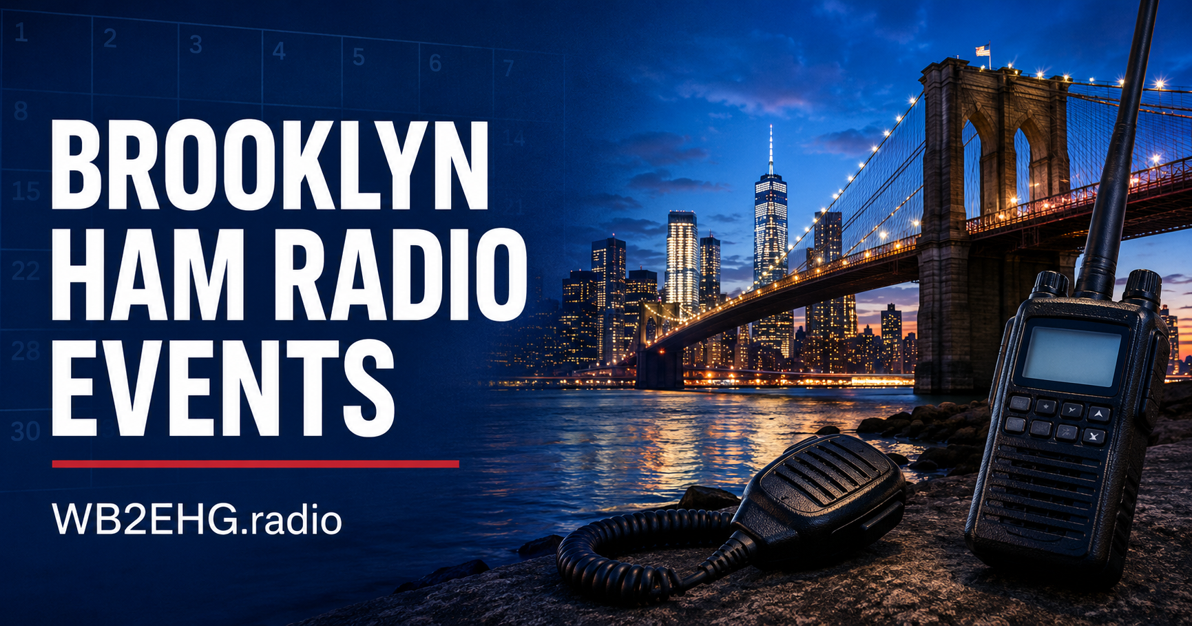 Brooklyn Ham Radio Events calendar for amateur radio meetings, nets, hamfests, training, and emergency communications activities across New York City.