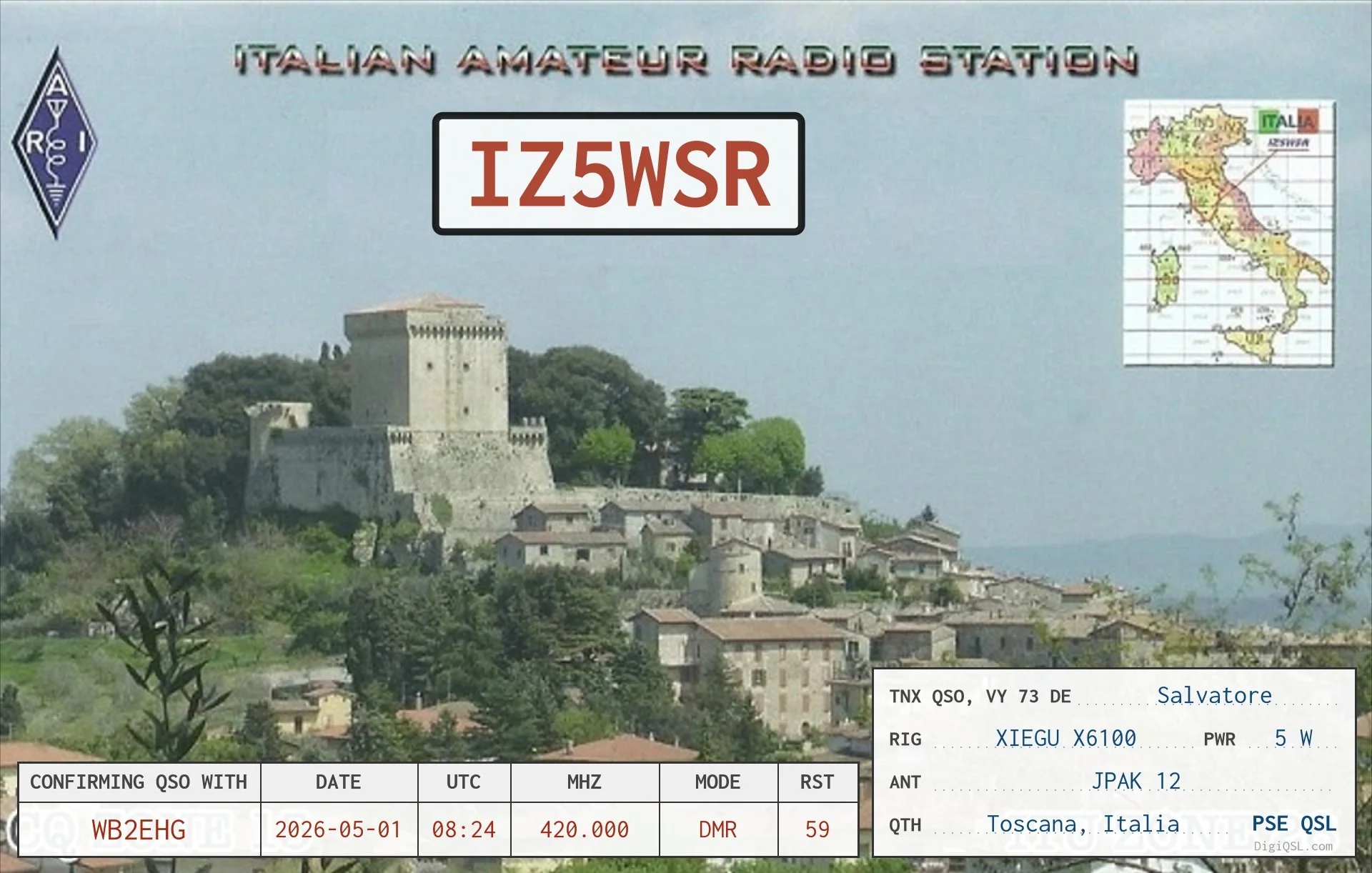 QSL card from IZ5WSR, Salvatore in Tuscany, Italy, confirming a DMR contact with WB2EHG on 420.000 MHz on May 1, 2026. The card features a scenic Tuscan hill town dominated by a medieval stone fortress, with a small map of Italy and the ARI emblem co