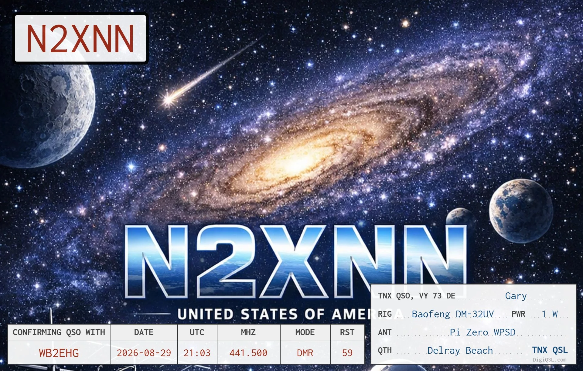 N2XNN — United States
A dramatic space-themed DigiQSL featuring the Andromeda galaxy, planets, and a meteor streaking across the scene. Contact made on DMR with WB2EHG on August 29, 2026.