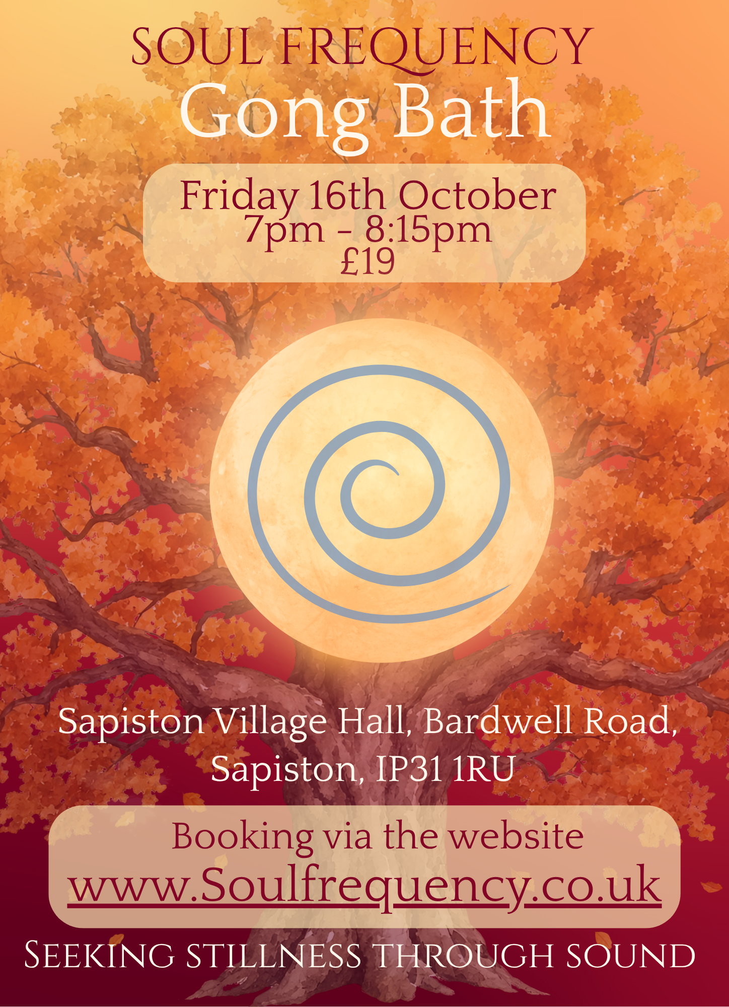 October Gong Bath  - Drift into Deep Calm  -  Friday 16th October 7pm-8:15pm Sapiston Village Hall