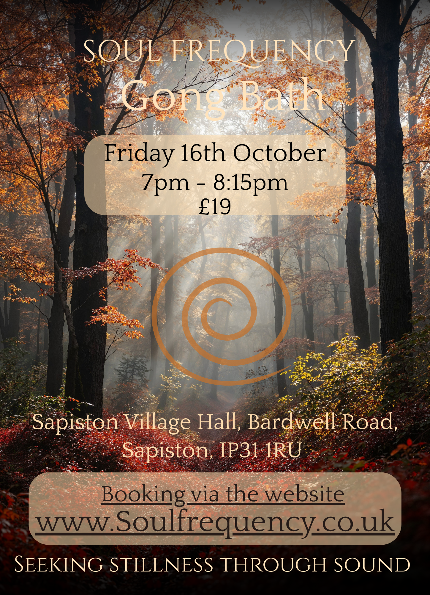 October Gong Bath 7pm-8:15pm  Friday 16th October at Sapiston Village Hall