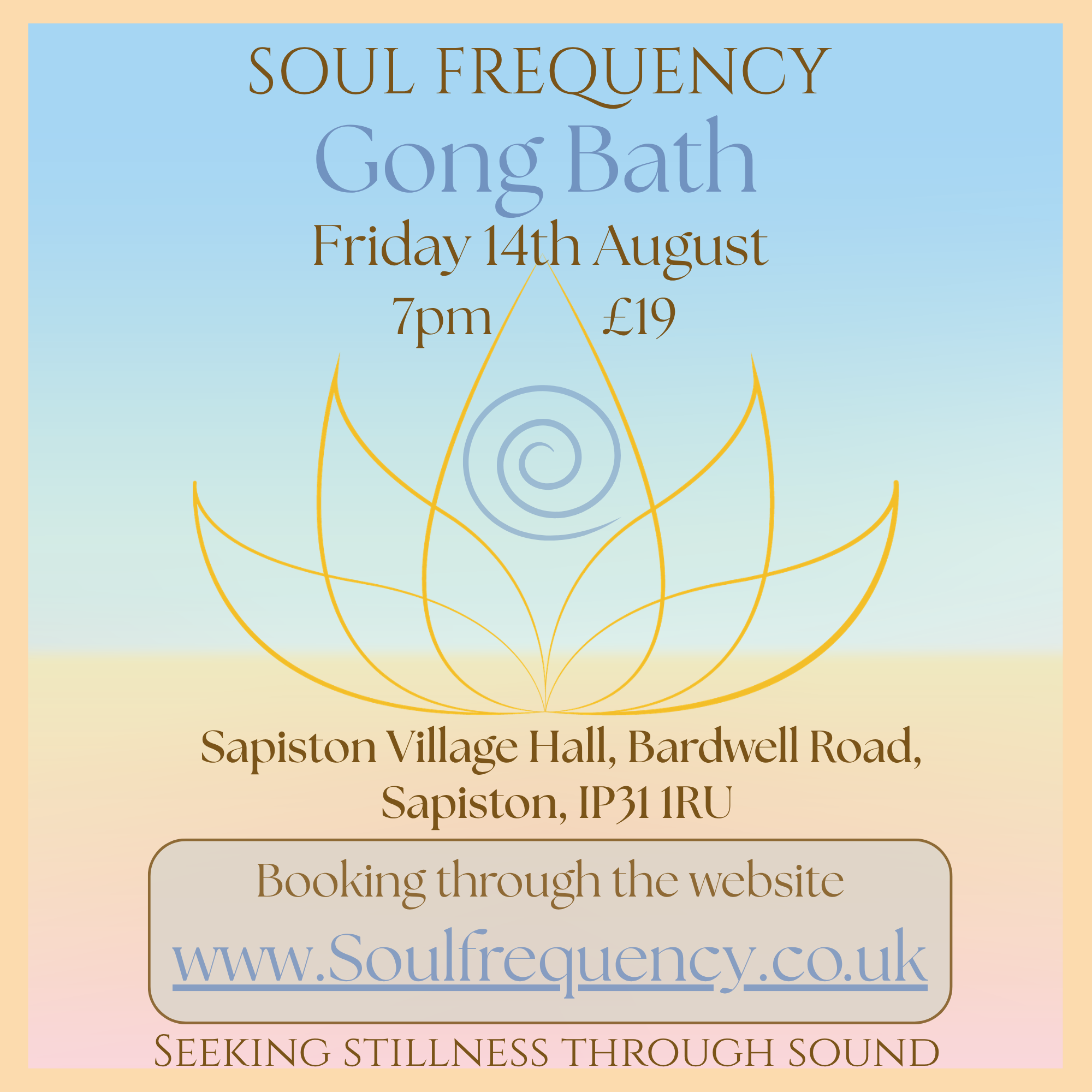 August Gong Bath 7pm-8:15pm Friday 14th August at Sapiston Village Hall