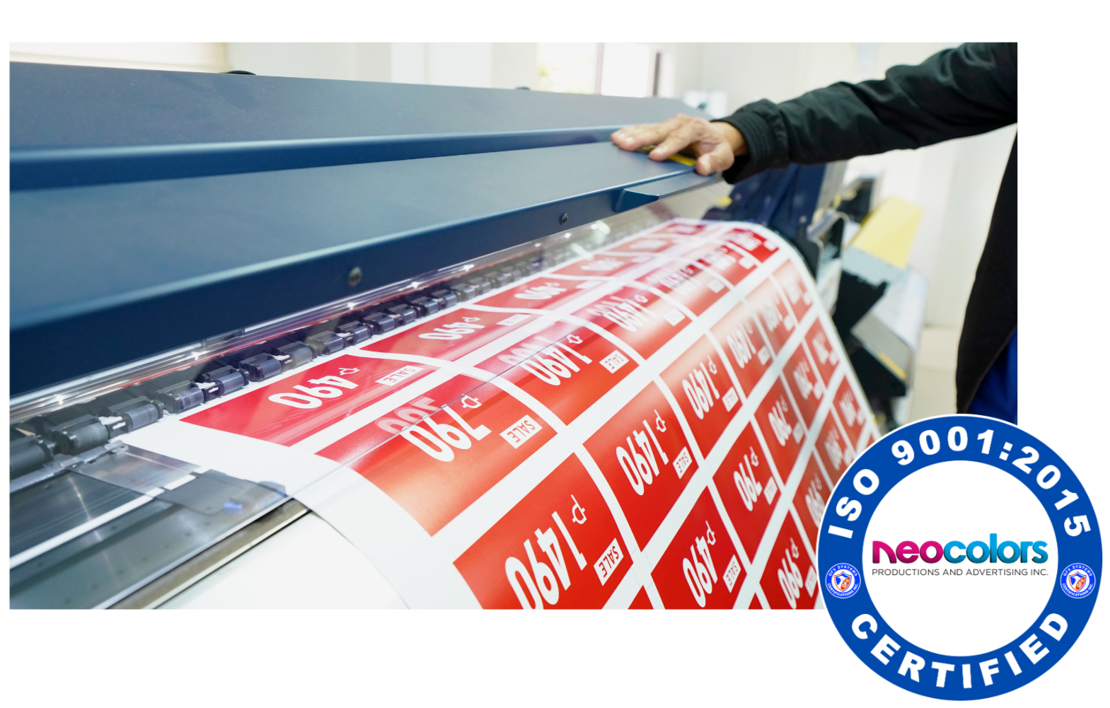 A person operating a large printing machine printing red and white labels with numbers and sale information. The process appears to involve wide-format digital printing, with a certification badge for ISO 9001:2015 visible in the corner.