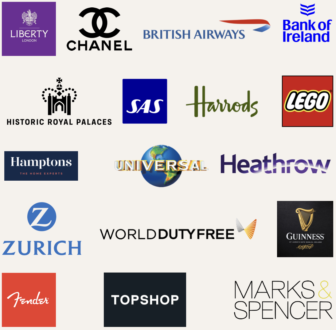 Company logos, Liberty London, Chanel, British Airways, Bank of Ireland, Historic Royal Palaces, SAS, Harrods, LEGO, Hamptons, Universal, Heathrow, Zurich, World Duty Free, Guinness, Fender, Topshop, and Marks & Spencer, Studio Hagger