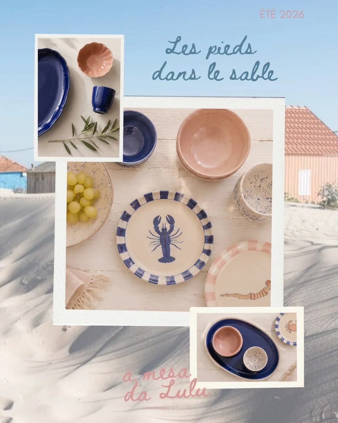 Collection &Eacute;t&eacute; 2026 - &laquo;Les&nbsp;Pieds dans le Sable&nbsp;&raquo;☀️

L&rsquo;&eacute;t&eacute; est servi!

Notre premi&egrave;re s&eacute;lection s&rsquo;inspire des journ&eacute;es d&rsquo;&eacute;t&eacute; qui semblent ne jamais 