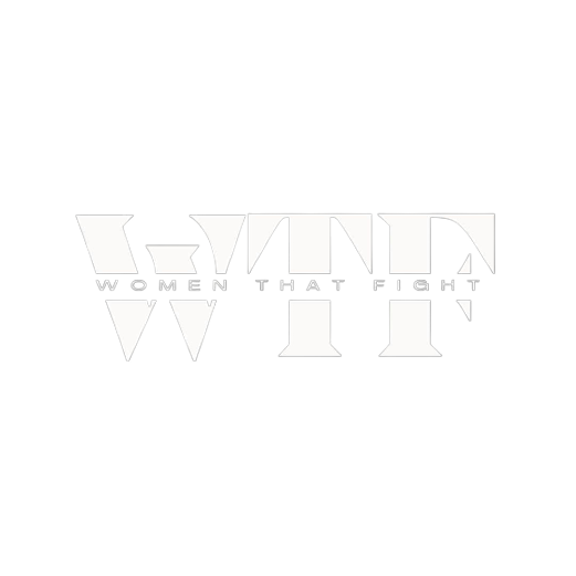 Black background with large white text that says 'WTF' and smaller white text underneath that says 'Women That Fight'.