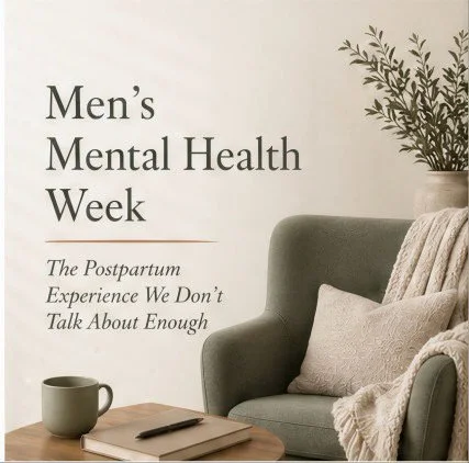 Men’s Mental Health Week: The Postpartum Experience We Don’t Talk About Enough