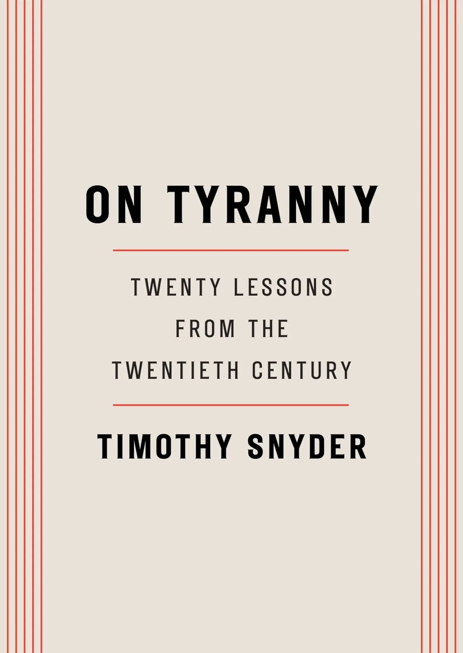 On Tyranny By Timothy Snyder