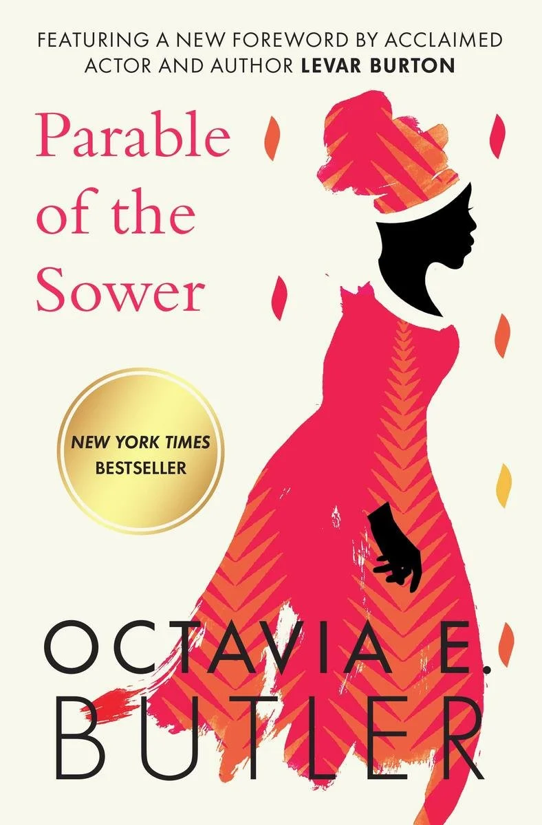 Parable of the Sower by Octavia Butler