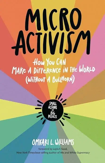 Microactivism: Discussion with Omkari Williams