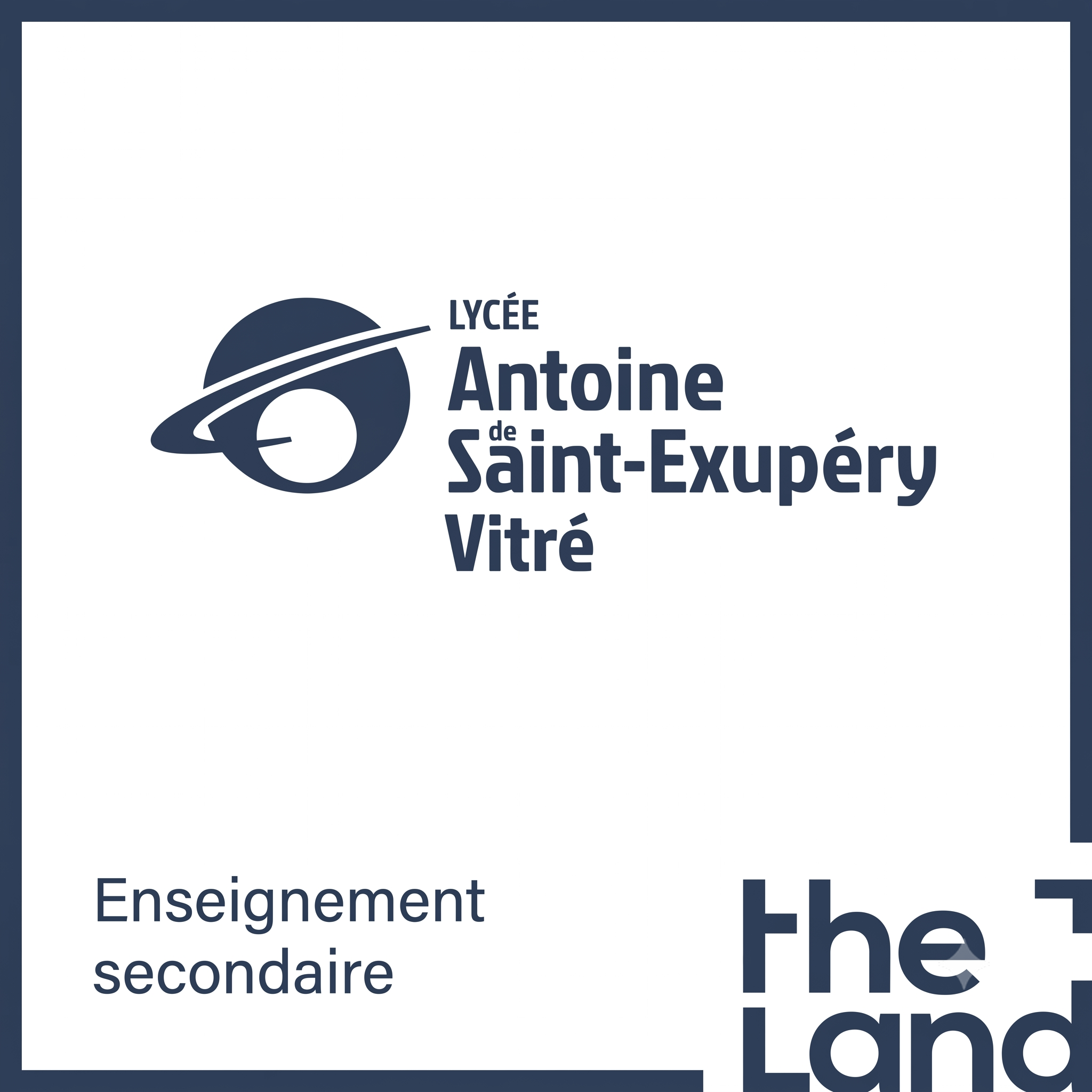 Enseignement scolaire The Land - Lycée Saint-Exupéry de Vitré