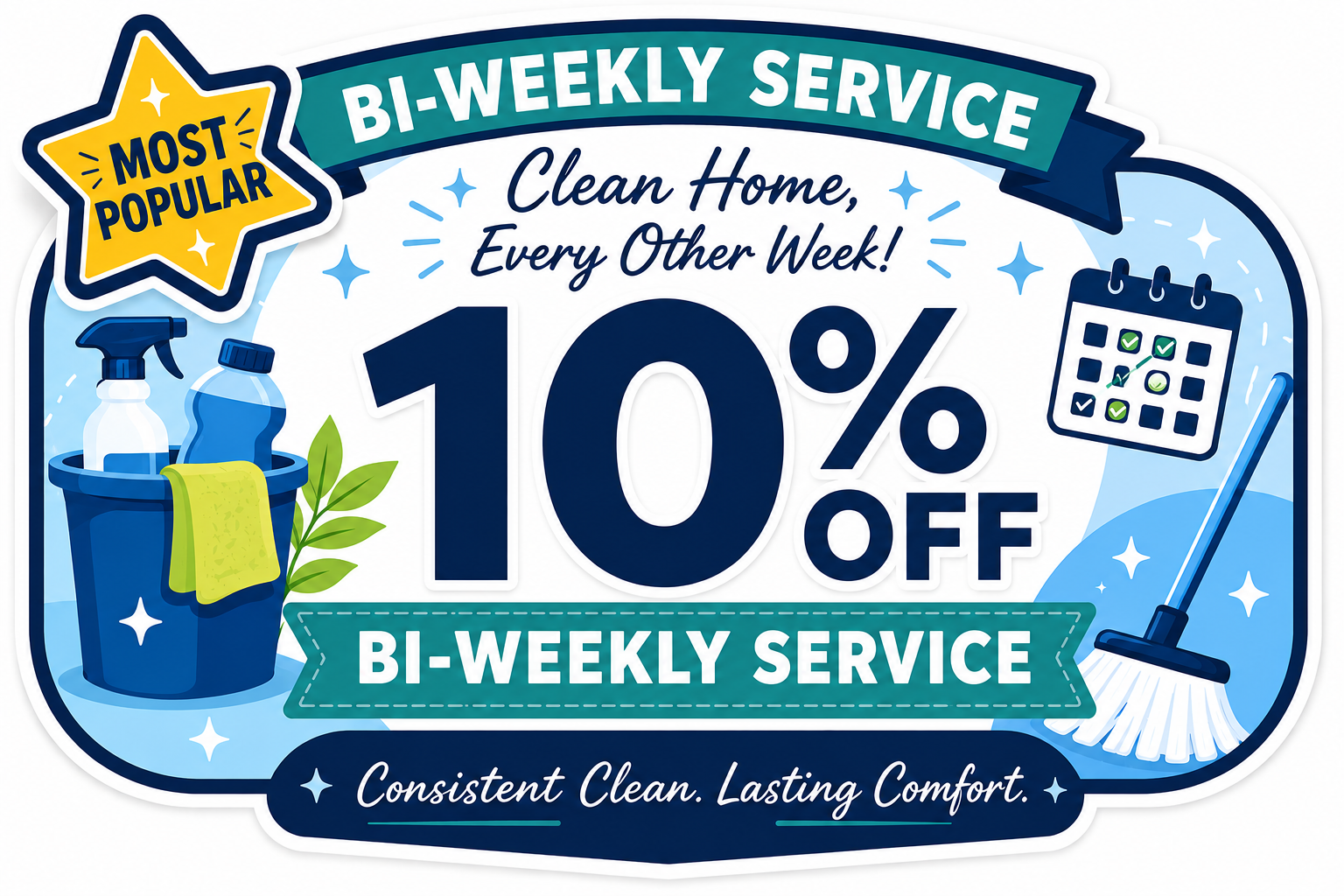 Save 10% off each cleaning for biweekly service