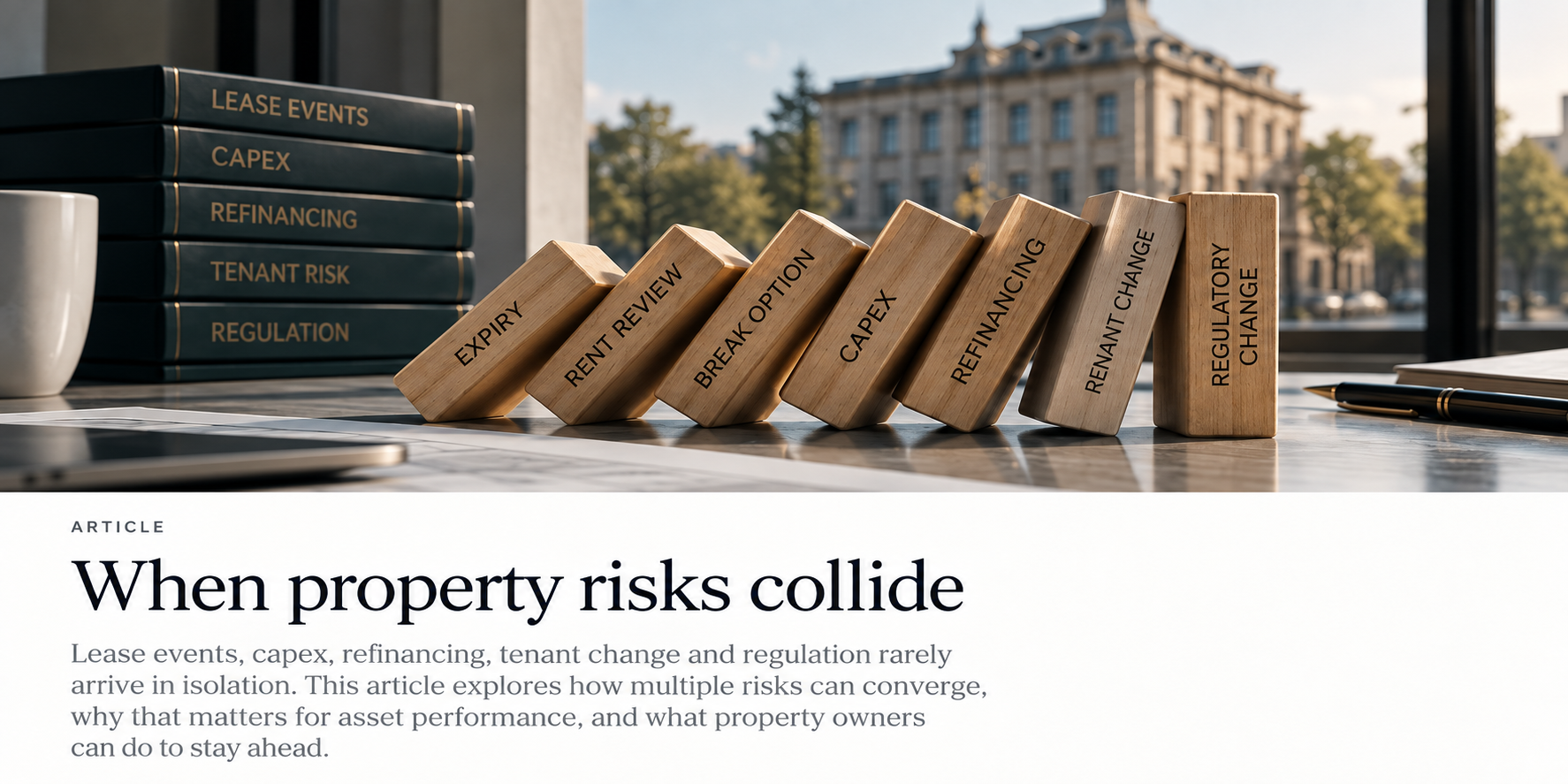 When Risks Collide.&nbsp; Why Timing is so Important in Commercial Property