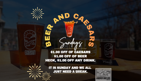 Beer and Caesar -Sundays