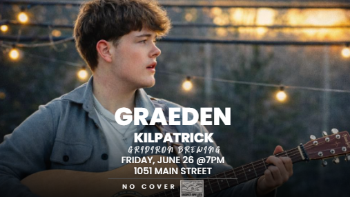Graeden Kilpatrick - Friday, Live on the Deck @Gridiron Brewing