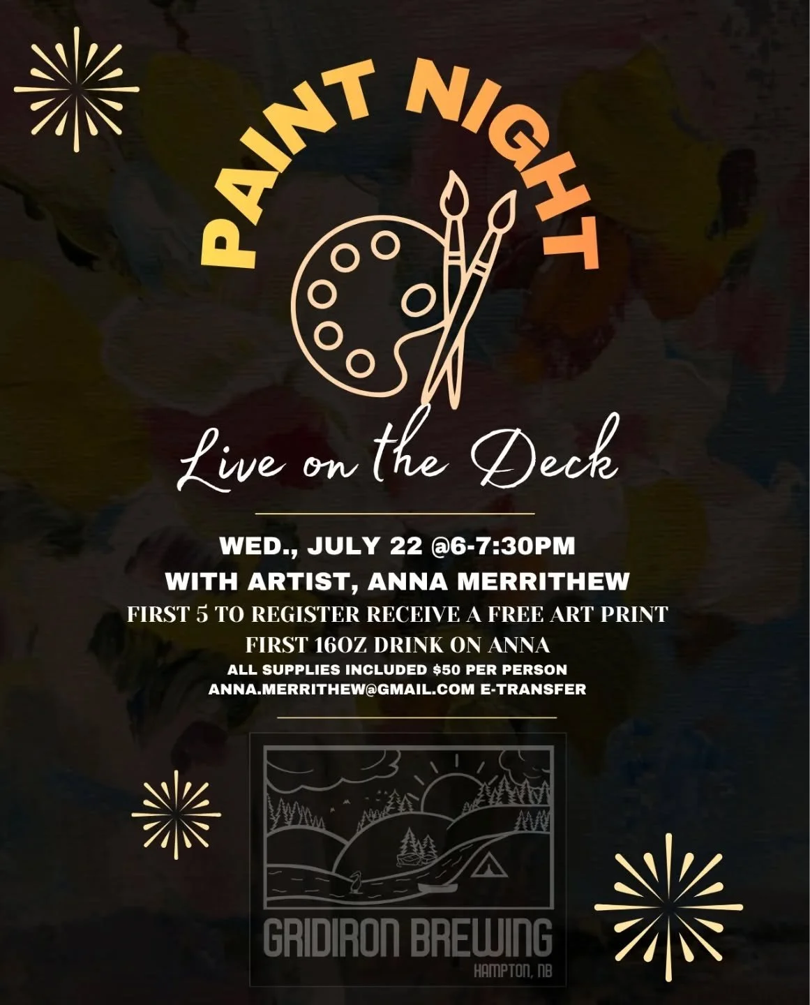 Paint Night Live On the Deck is BACK! So many folks were keen to see it come back. Artist @annamerrithewart will be back with the first 5 people to register for a free art print and the first 16oz drink on Anna. 

💲All supplies included; $50 per per