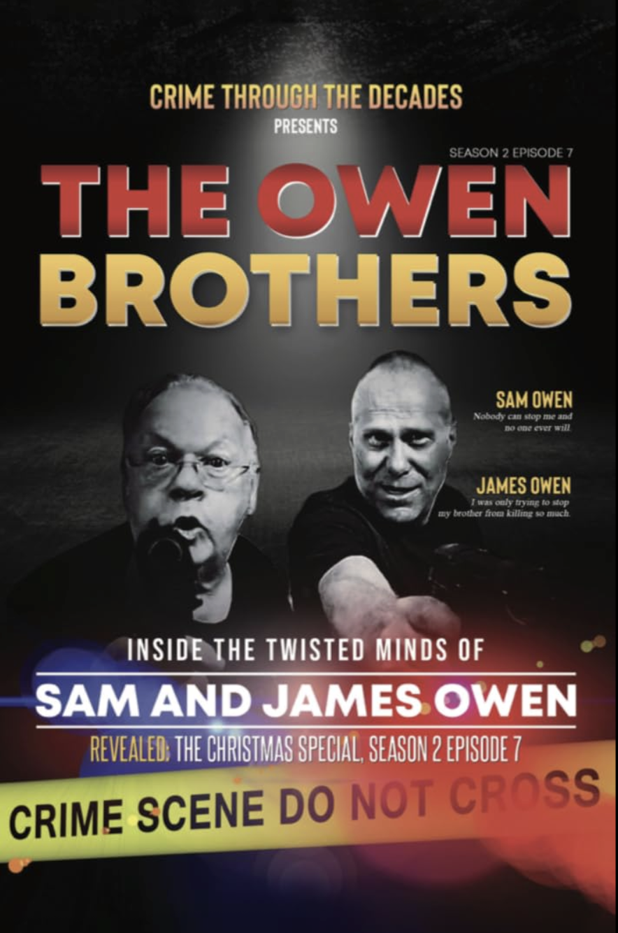Crime Through the Decades: The Owen Brothers