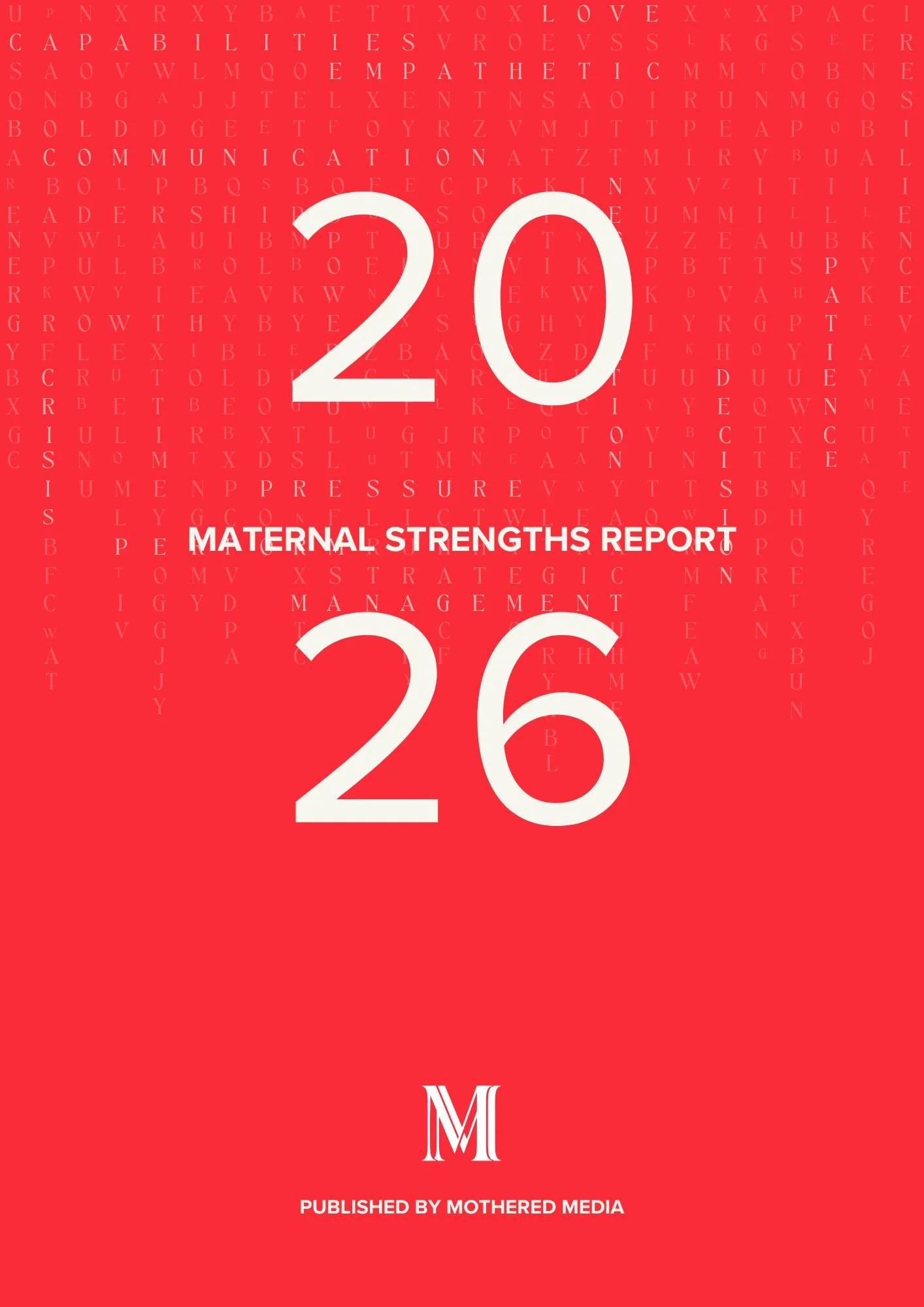 The 2026 Maternal Strengths Report by Mothered Media