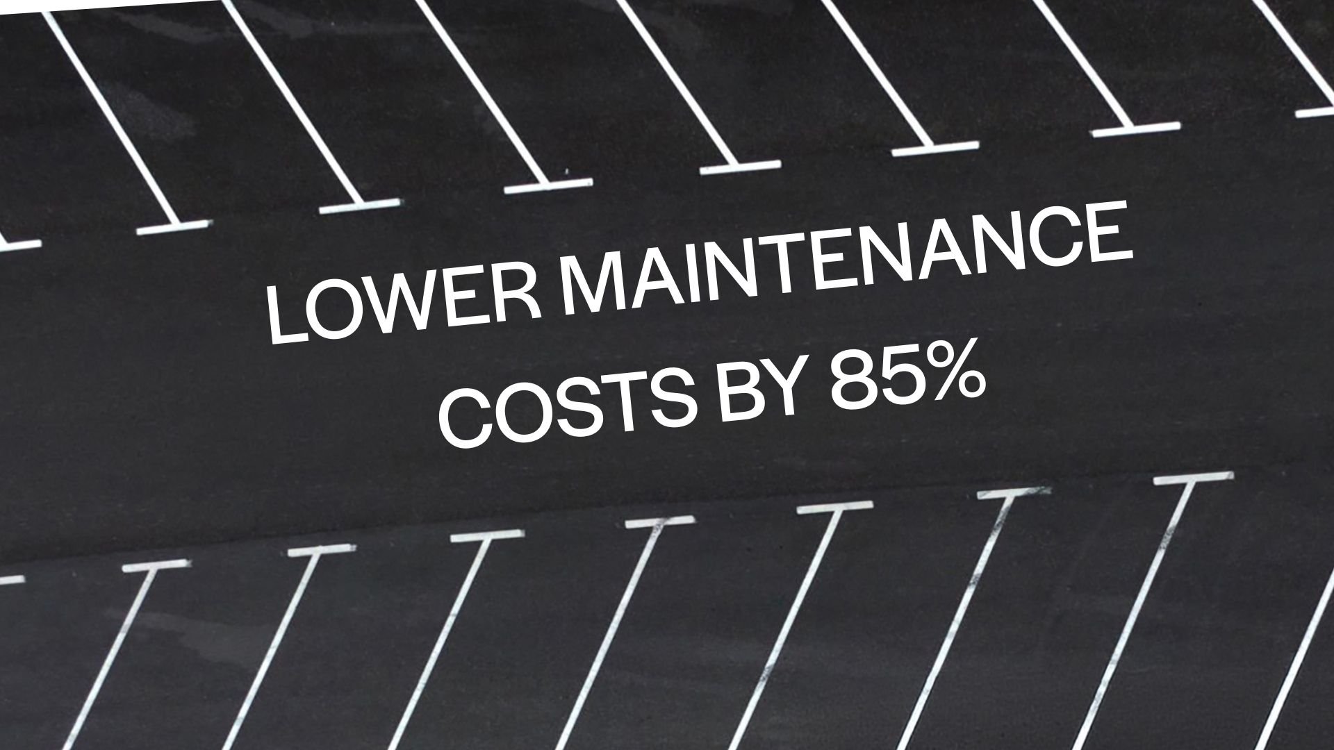 What If Your Parking Lot Lasted 30% Longer? Now It Can.