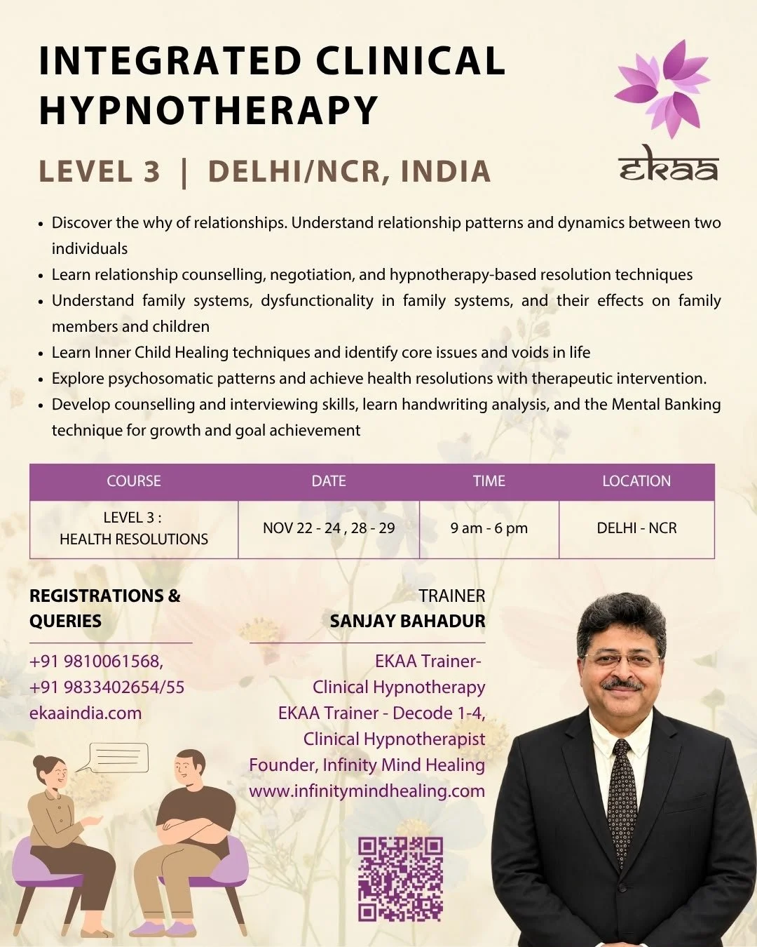 Poster for an integrated clinical hypnotherapy course at Level 3 in Delhi/NCR, India, with details about course content, schedule, and trainer Sanjay Bahadur, including a photo of him in a suit and a small illustration of two people talking.