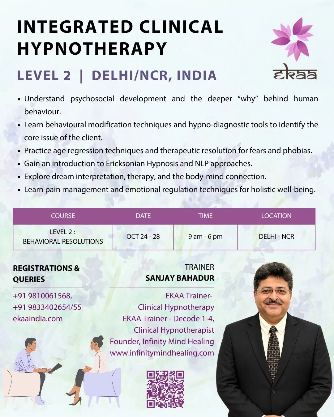 Flyer for an integrated clinical hypnotherapy course at LEVEL 2 in Delhi/NCR, scheduled from October 24 to 28, 9 am to 6 pm. The flyer includes details about the course content, trainer Sanjay Bahadur, contact information, and features a photo of the trainer in a suit, two illustrated scenes of therapy sessions, a logo with a purple lotus, and a QR code.