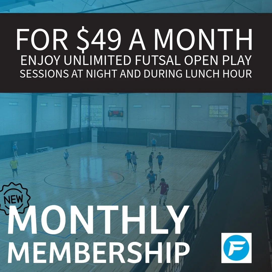 We are excited to offer a new membership for Adult Futsal Open Play.  For $49 a month, you will have open play programming available 3-4 times a week both at night and during lunch hour.

For more information and to register, please visit our website