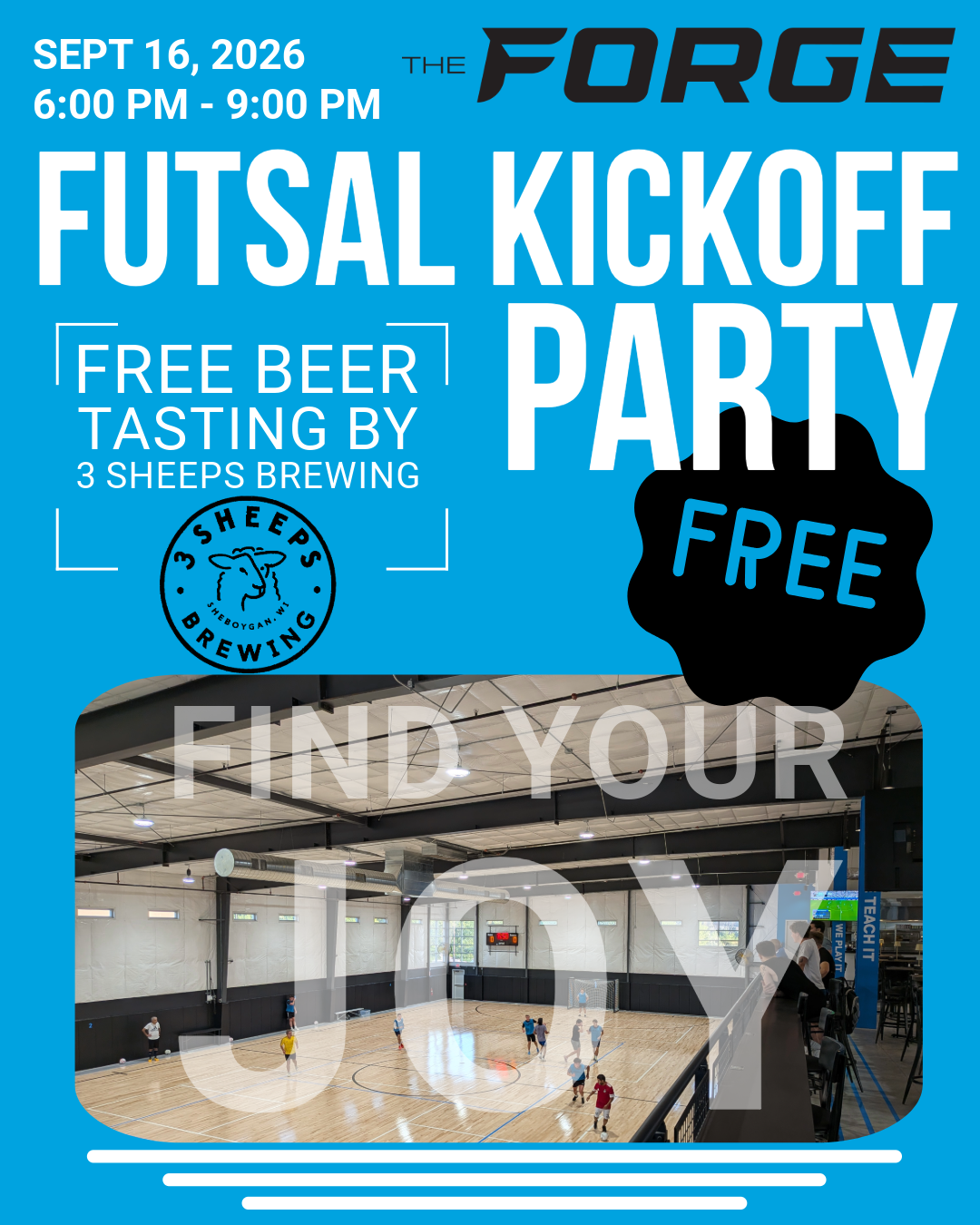 Promotional poster for a futsal kickoff party on September 16, 2026, from 6:00 PM to 9:00 PM, featuring free beer tasting by 3 Sheeps Brewing, with an image of people playing futsal in an indoor gym.