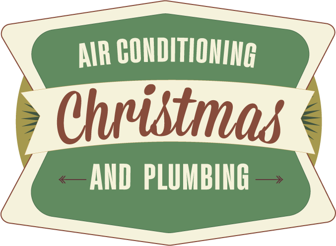 A festive sign with a green background and white border that reads 'Air Conditioning Christmas and Plumbing' with decorative elements.