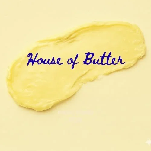 House of Butter