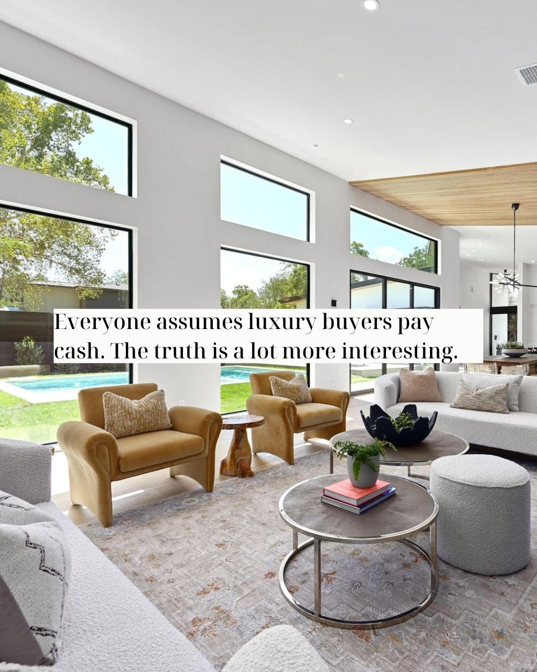 Why Luxury Buyers Don't Always Pay Cash - And Why That Matters If You're Selling