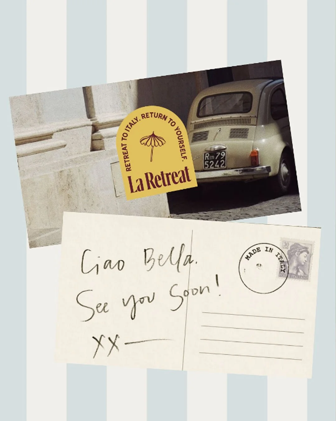 A postcard with a handwritten message and an Italian stamp, a photo of a vintage beige car parked against a stone wall with an Italian license plate, and a logo for La Retreat with the tagline 'Retreat to Italy, return to yourself' featuring a yellow umbrella.