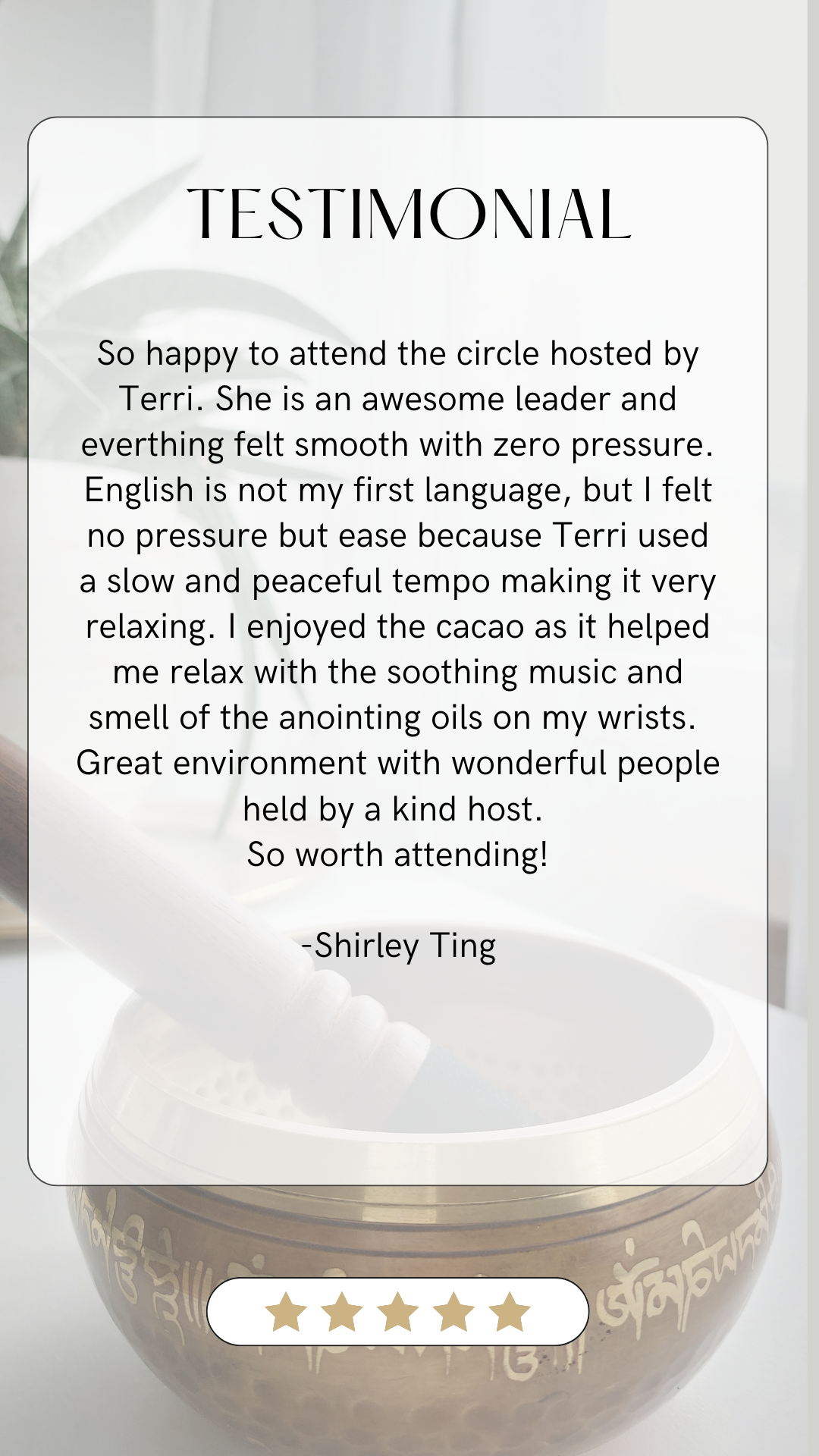 Testimonial overlay on a photo of a singing bowl with a wooden mallet and Tibetan symbols, with a five-star rating graphic at the bottom.