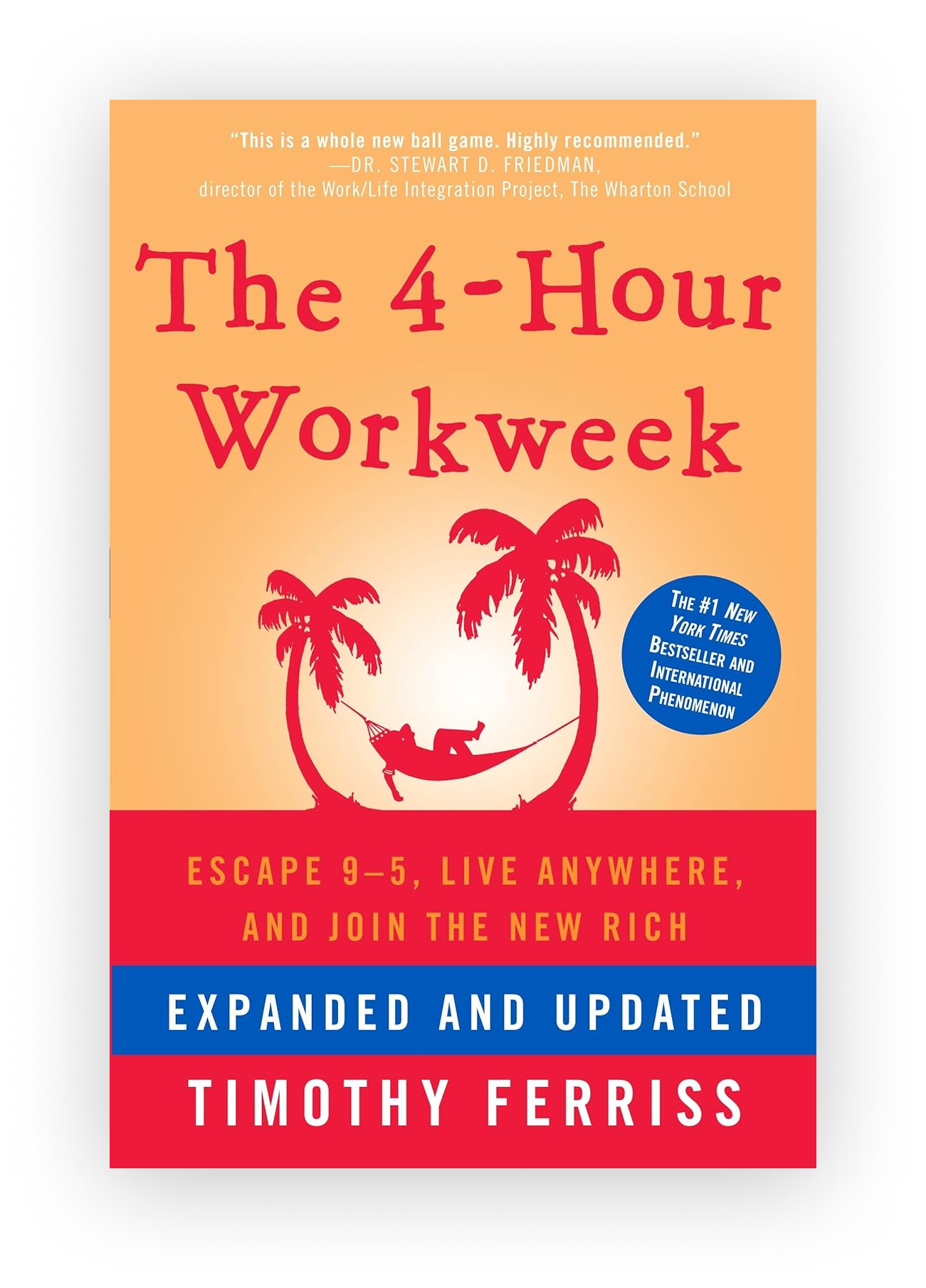 Cover of the book titled "The 4-Hour Workweek" by Timothy Ferriss, featuring a smiling face made of two palm trees and a hammock with a person relaxing between the trees, with a yellow-orange background and red, white, and blue text elements.