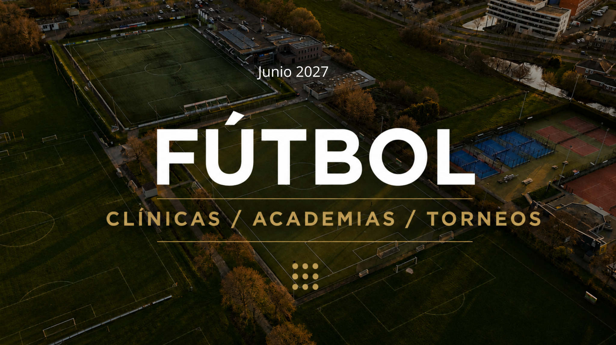 Fútbol / Clínicas - Torneos / Youngs