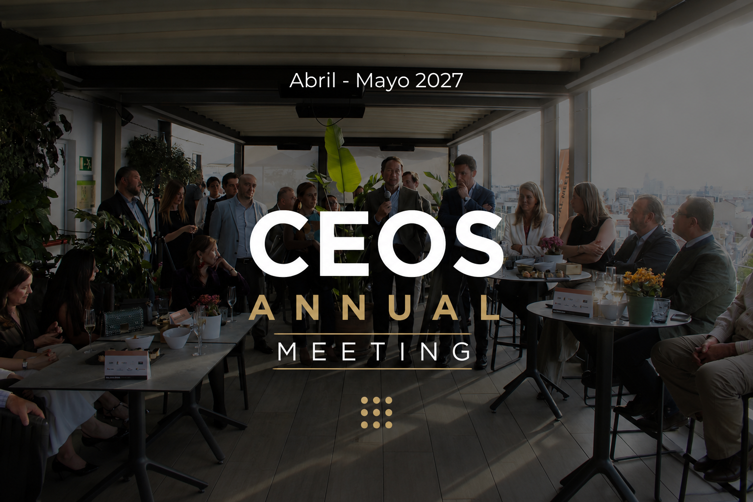 CEOs Annual Meeting España By Ignite & Arpro