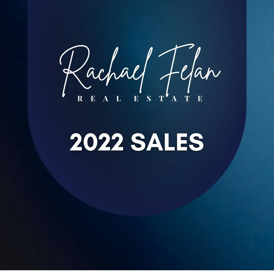 Rachael Felan Real Estate 2022 sold gallery.jpg